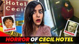 The HORROR of CECIL HOTEL (Most HAUNTED Hotel in the WORLD)