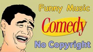 Funny Music No Copyright/ No Copyright Comedy Sound Effect / No Copyright Background Music