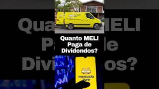 Quanto Ações do Mercado Livre MELI ou MELI34 Pagam de Dividendos Por Ano? #ações #stocks #dividendos