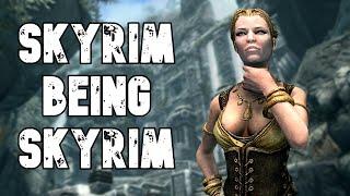 Skyrim being Skyrim for 16 minutes and 24 seconds straight