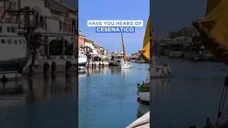 Cesenatico, a hidden gem in Italy