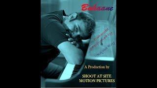 BAHAANE by RAJESH ROY Original Music Video