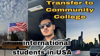 Transfer to Community College | International Students in USA | Life as International Student in USA