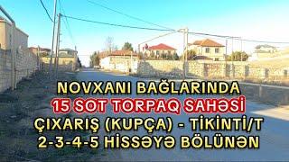 NOVXANI BAĞLARINDAN EKSKLUZİV TƏKLİF 