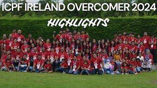 ICPF Ireland Annual Camp 2024 : Overcomer : Camp Highlights