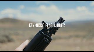 KeyMicro Flash Hider video