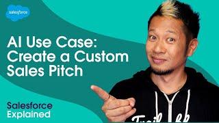 How To Use AI To Find TOP Sales Leads & Create Custom Pitches | Salesforce AI Use Case