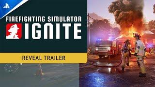 Firefighting Simulator: Ignite - Reveal Trailer | PS5 Games