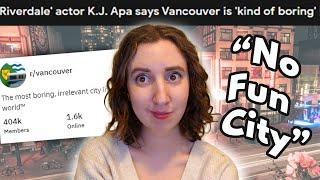 Vancouver is Boring?! | Why it's Nicknamed "No Fun City"