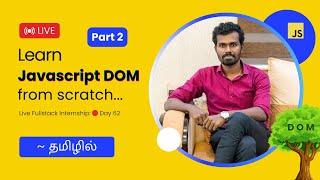 Day 62: Learning Javascript DOM - (Part 2) - CyberDude Live Internship