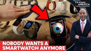 Global Smartwatch Sales Drop for the First Time Ever, Apple in Trouble? | Firstpost America | N18G