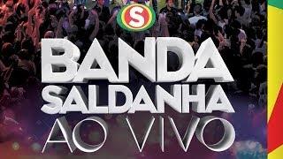 DVD Banda Saldanha "Ao vivo" Completo "Oficial"