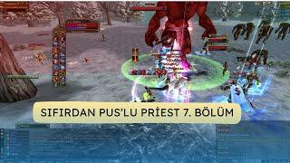 SIFIRDAN PUS'LU PRİEST #7 | DRAKİ DROP SHOW YAPTI | JR - FT - BDW - MS | KNİGHT ONLİNE