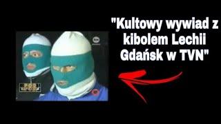 Kultowy wywiad z kibolem Lechii Gdańsk