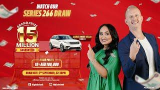 Watch Our Grand Prize AED 15 Million Series 266 and Dream Car Range Rover Velar Series 14 Live Draw!