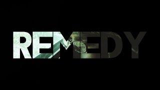 Remedy (Documentary Preview)