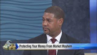 Protecting your money from market mayhem