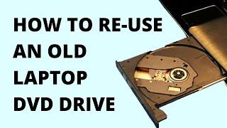 Turn Your Old Laptop DVD Drive into an External Drive! Easy to do!