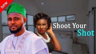 SHOOT YOUR SHOT - Maurice Sam and Sonia Uche New Romantic Nollywood Movie 2024