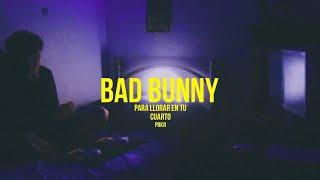 mix de bad bunny para llorar en tu cuarto │ PRKR