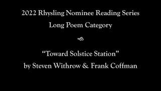 Steven Withrow & Frank Coffman Read “Toward Solstice Station” (2022 Rhysling Long Poem Nominee)