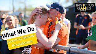 What We Do | Invictus Games Foundation