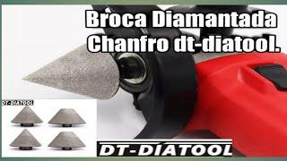 broca diamantada chanfro dt-diatool.diamond drill bit chamfer dt-diatool