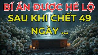 49 ngày sau cái chết bí mật kinh hoàng được hé lộ..