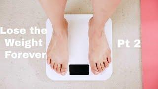 Lose the Weight Forever Pt. 2: Mounjaro - How to get started