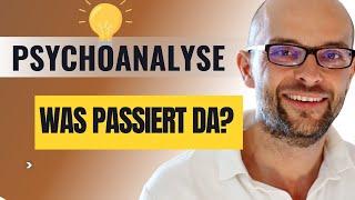 Psychoanalyse: Wie läuft die klassische Psychoanalyse ab und was genau passiert da?