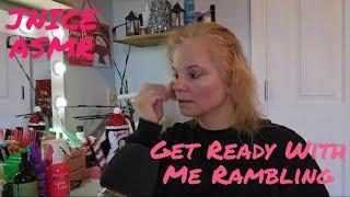 JNICE ASMR : Get Ready With Me Rambling