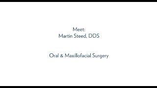 Dr. Martin Steed, Oral & Maxillofacial Surgery - MUSC Health