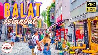 Walking Tour Istanbul, Balat Neighborhood | Summer 2023 | 4K HDR