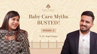 Newborn Baby Tips: Parenting, Premature Babies, Vaccinations & Health | Dr. Arpit Gupta| Baby Forest