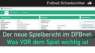 Der neue Spielbericht: Was VOR jedem Spiel wichtig ist (DFBnet)