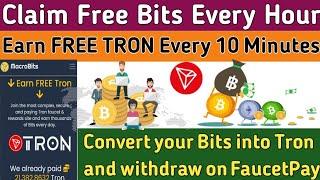 Earn free tron coin every 10 minutes|Earn trx coin|best faucet site macrobits.io|online earning site