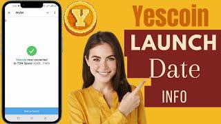 Yescoin Launch Date | Yescoin Listing Date | Yescoin Coin Launch Date