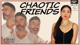 Q&A! "Bad" Friends, Annoying Roommates & Confusing Gym Guys - Ep 333 - Dear Shandy