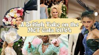 The Met Gala 2024 - A British Take - Americans DO wear hats!  | millinery hat analysis