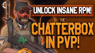 The CHATTERBOX in PVP is CRAZY! UNLOCK INSANE 1900+ RPM! The Division 2 - TU22.1 #thedivision2 #pvp