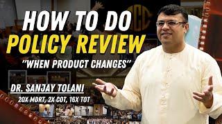 How To Do Policy Review - When Insurance Product Changes