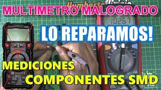  Como REPARAR un MULTIMETRO DIGITAL | MEJORES PRACTICAS en la MEDICION TECNICA de COMPONENTES SMD