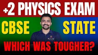 Plus two Physics Exam Analysis | CBSE vs State | Which was Tougher? Shafeer sir #iitian #plustwoexam