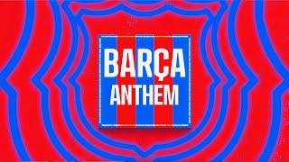 OFFICIAL FC BARCELONA ANTHEM | Cant del Barça  