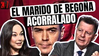  OJO  ¡Lo más CHUSCO del caso PSOE empieza por el MARIDO de BEGOÑA! #24x7