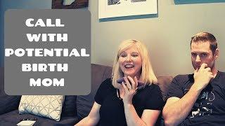 CALL WITH BIRTH MOM | Adoption Journey | INFANT ADOPTION STORY | DOMESTIC ADOPTION | ADOPTING