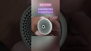 CARROM STRIKER - BALL STRIKER- 8485883384,9156327619 #carromstriker