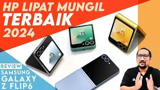 HP Layar Lipat Mungil Terbaik 2024 dg Upgrade Tertinggi: REVIEW Samsung Galaxy Z Flip6