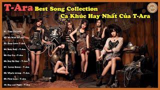 T-ara Best Songs Collection - Ca Khúc Hay Nhất Của T-ara - Tuyển chọn KPOP Gen 2 - Recall The Youth