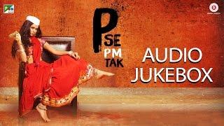 P Se Pm Tak Audio Jukebox | Khushi & Amit Kumar